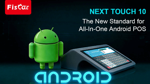NEXT TOUCH 10: Ajuiɛɛr yam Android POS